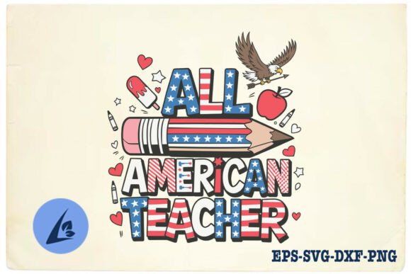 All American Teacher SVG: Graphics for Crafts