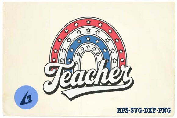American Teacher 4th July USA SVG: Graphics for Crafts