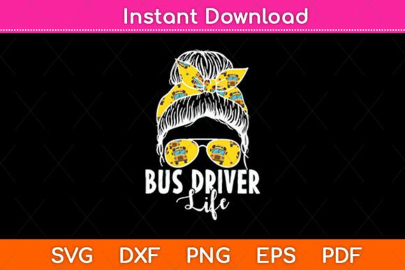 Bus Driver Life Graphics for Crafts & Branding