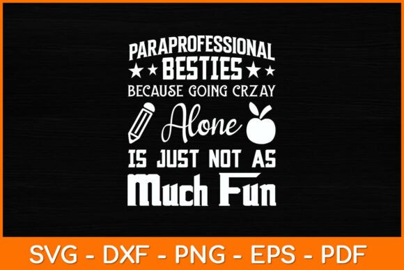 Paraprofessional Besties School Graphics for Crafts