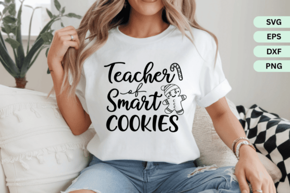 Teacher of Smart Cookies SVG: Crafts & Graphics