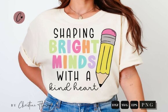 Teacher Shaping Bright Minds Graphics for Crafts